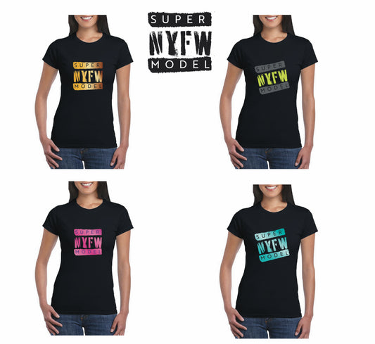 NYFW Super Model T-Shirt