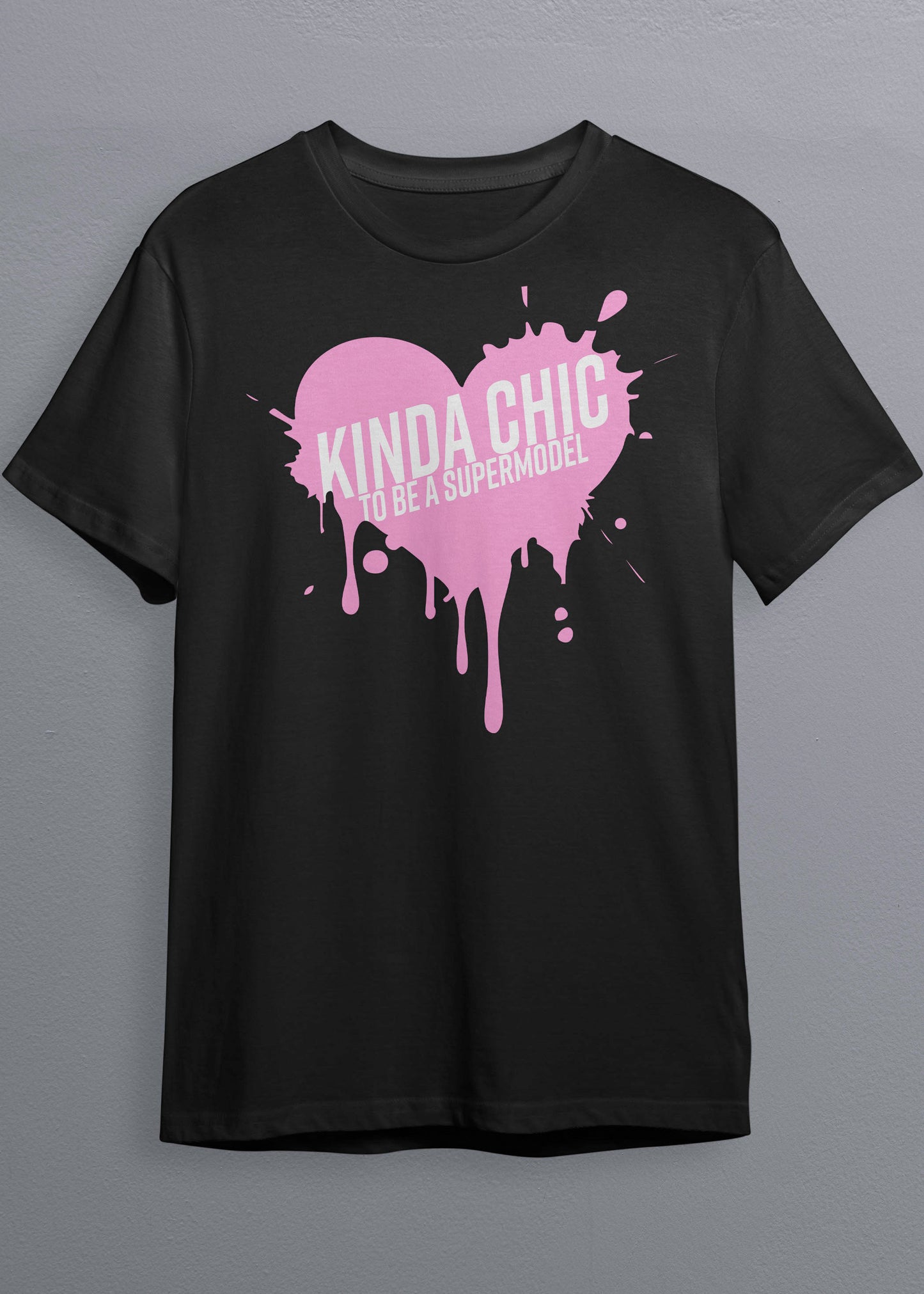 Kinda Chic To Be A Supermodel Merch