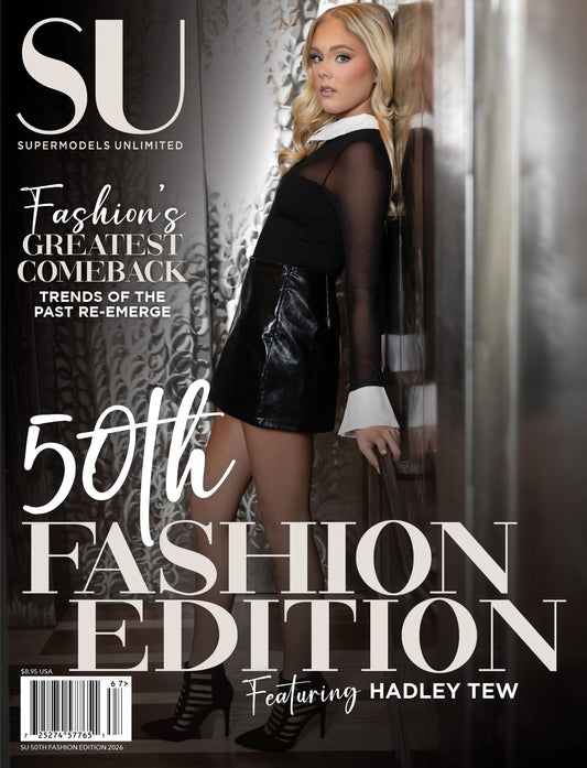 SU 50th Fashion Edition Featuring Hadley Tew