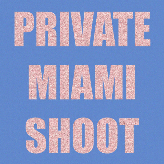 Private Miami Shoot