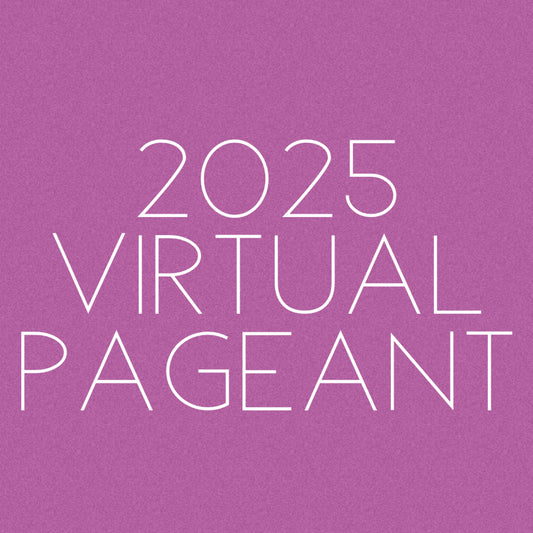 2025 Virtual Pageant