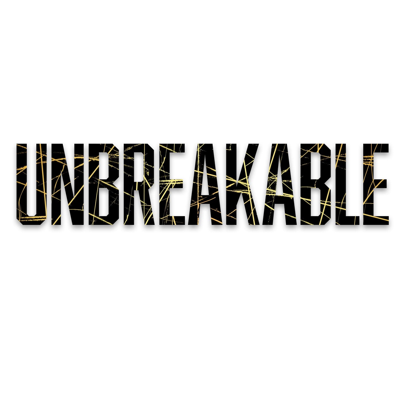 Unbreakable